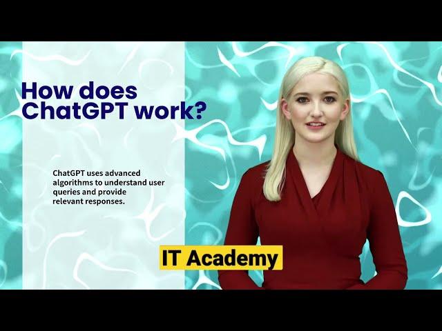 What is ChatGPT? | How does ChatGPT works? | IT Infosoft