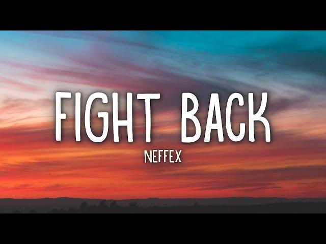 NEFFEX - Fight Back (Lyrics) | 1hour Lyrics