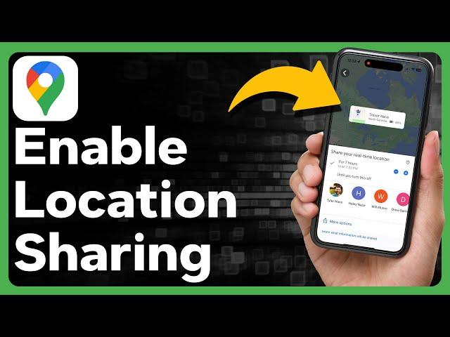 How To Enable Location Sharing In Google Maps