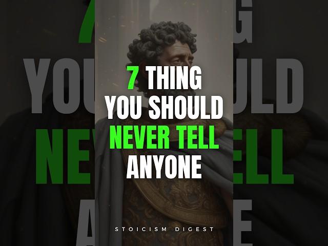 7 Secrets That Should Never Be Shared #stoicism #stoic #selfdevelopment #philosophy