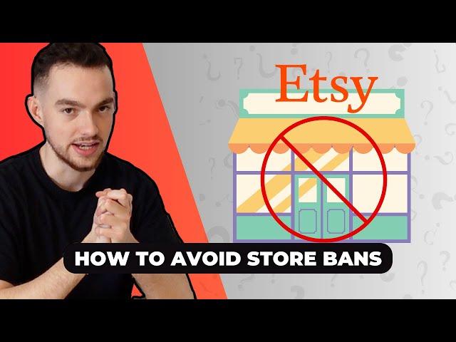 How To Avoid Etsy Store Bans