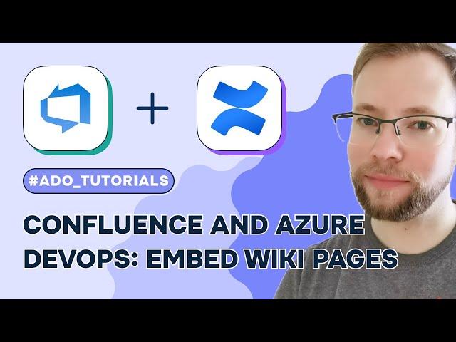 How to embed Azure DevOps Wiki pages inside Atlassian Confluence