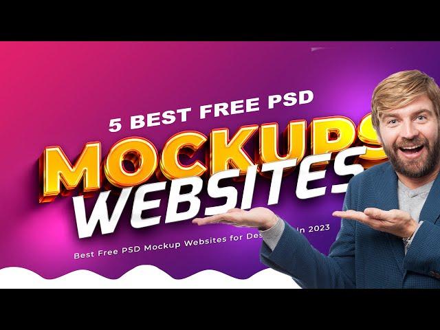 5 Best Free PSD Mockup Websites For Designers In 2023