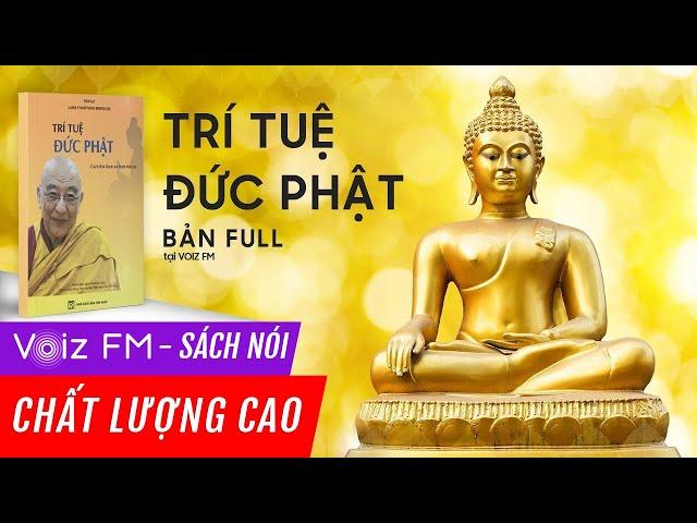 Sách nói Trí Tuệ Đức Phật - Lama Thamthog Rinpoche - Cách Đạt Bình An Thật Sự | Voiz FM