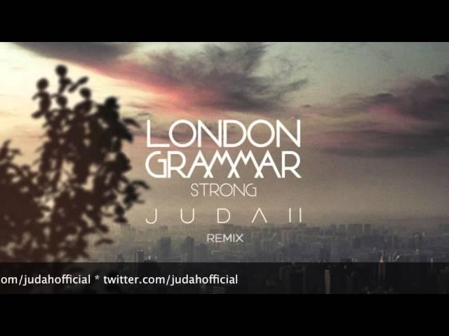 London Grammar - Strong (Judah Remix) [Free Download]