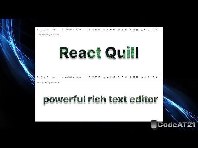React Quill powerful rich text editor
