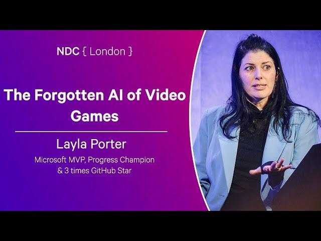 The Forgotten AI of Video Games - Layla Porter -  NDC London 2025