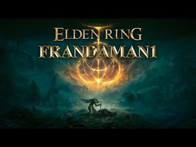 Let's Play ELDEN RING! (frandaman1) - PART 1