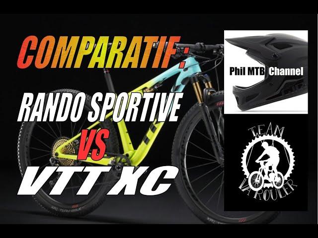 RANDO SPORTIVE VS VTT XC