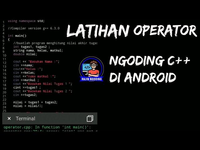 Latihan Program Operator pada c++ - Ngoding C++ Di android