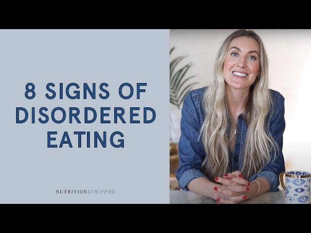 8 Eating Behaviors that May Be Signs of Disordered Eating