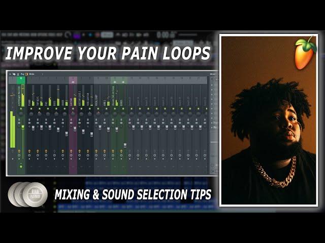 HOW TO IMPROVE YOUR PAIN LOOPS IN 2024 (MIXING & SOUND SELECTION TIPS)