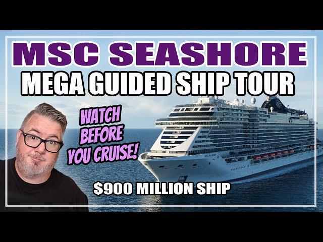 MSC Seashore Ship Tour | A Guided Walk Around a $900 Million Cruise Ship
