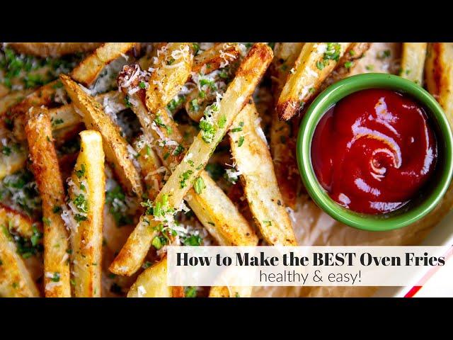 How to Make Oven Fries (The BEST Baked Fries) | Healthy & Easy