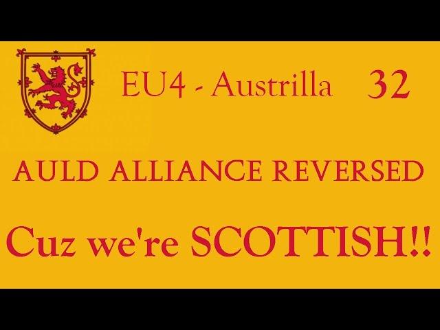 EU4 Auld Alliance Reversed - Scotland - Mare Nostrum [32]