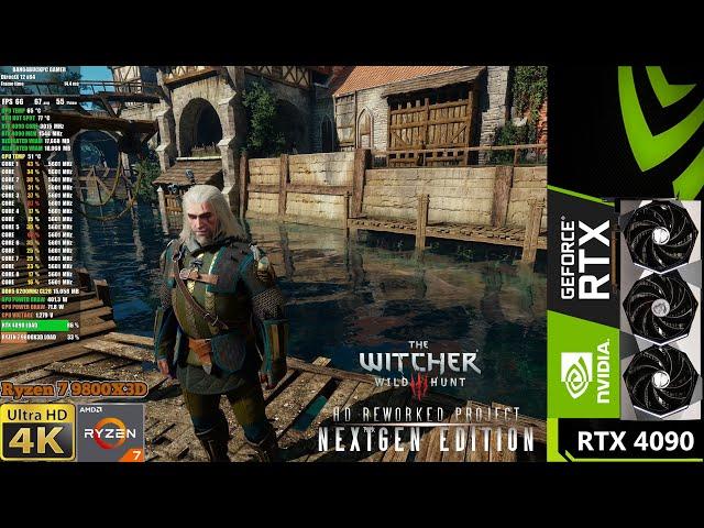 The Witcher 3 HD Reworked Project NextGen , Ultra Ray Tracing DLSS 4K |RTX 4090 | R7 9800X3D 5.6GHz