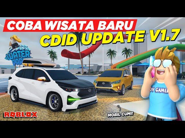 NYOBAIN WISATA BARU DI CDID UPDATE V1.7 !! REVIEW KOTA BSD REWORK NAIK MOBIL CUMI CDID - Roblox