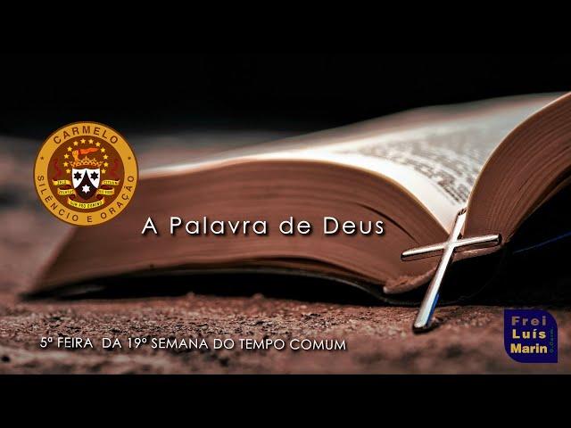 LITURGIA DIÁRIA  - 15 DE AGOSTO DE 2024 -5ª FEIRA    DA 19º SEMANA DO TEMPO COMUM - FREI LUÍS MARIN