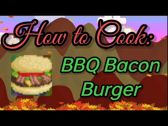 How to Cook: BBQ bacon Burger // Growtopia