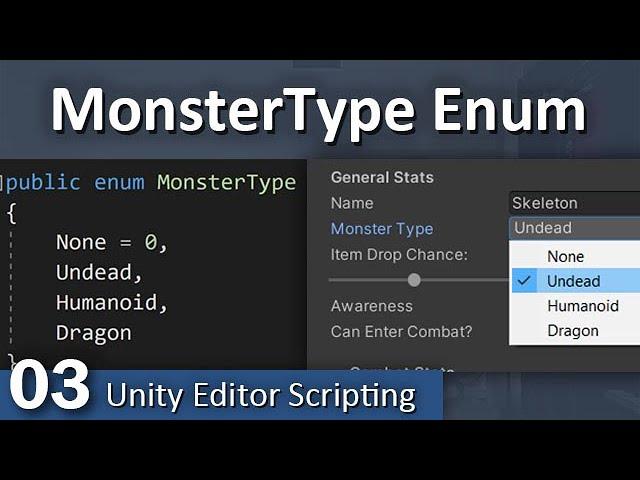 MonsterType Enum - 03 - Unity Editor Scripting