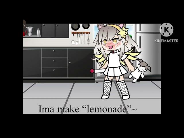 “Lemonade”~ (Gacha pee)