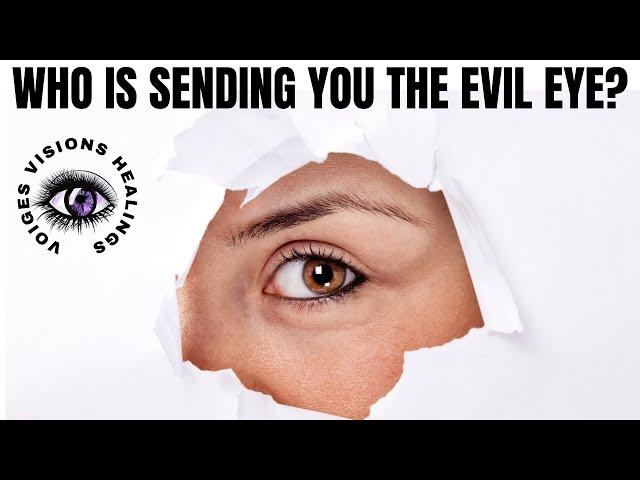 Who is sending you the "EVIL EYE"? - Pick a Group + SPECIAL MESSAGES FOR YOU ️