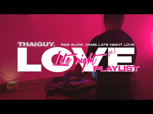 Late Night Love (pt.1) | Chris Brown, Drake, Muni Long, Maeta, Teddy Swims & more