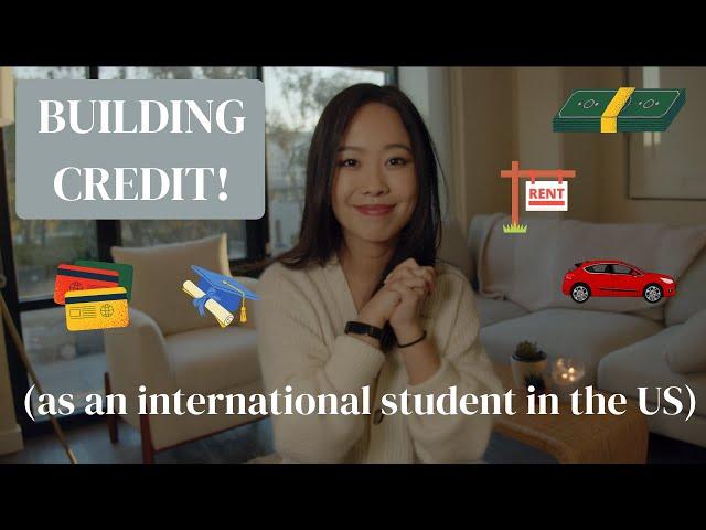 Building Credit as an International Student in the US