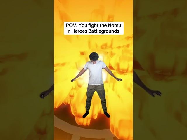 POV: You fight the nomu in Heroes Battlegrounds