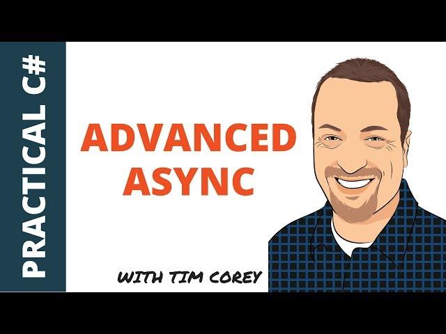 C# Advanced Async - Getting progress reports, cancelling tasks, and more