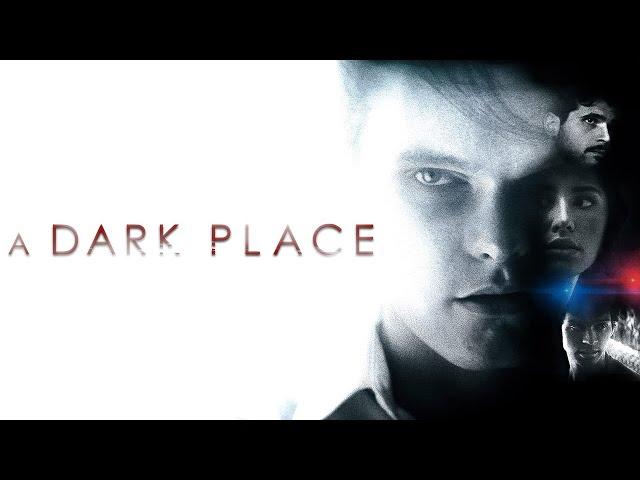 A Dark Place (2018) - Trailer