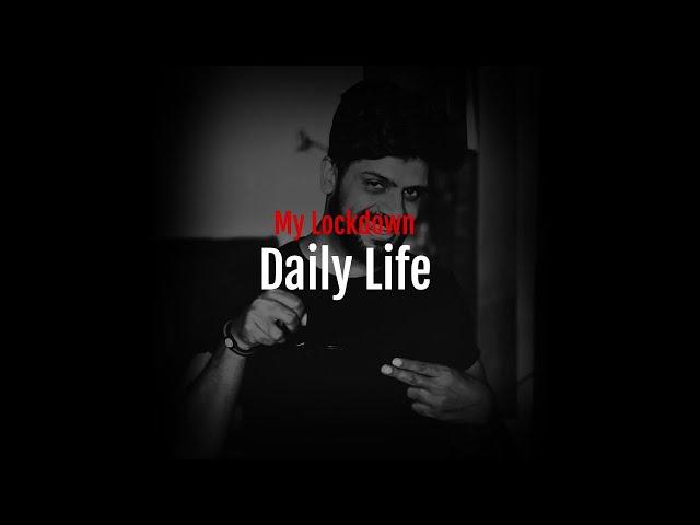 My Lock Down Daily Life | Himanshu Films And Talks | Vlogger | Youtuber