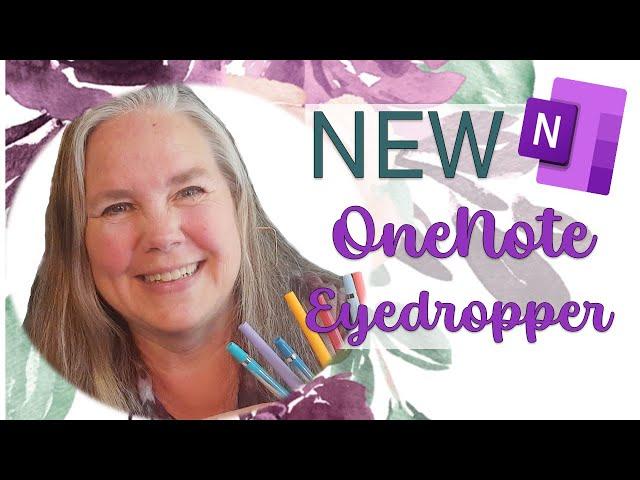 2024 NEW OneNote Eyedropper Tool