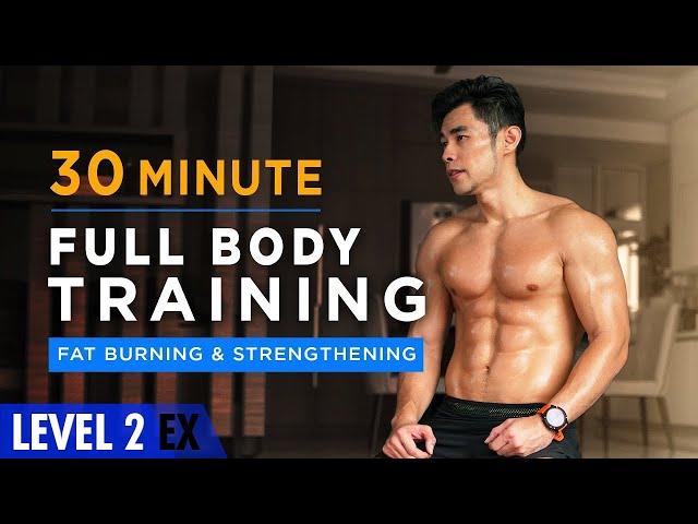 [Level 2 EX] 30 Minute Fat Burning & Strengthening Workout Vol.1