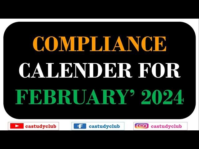 Compliance Calendar for February 2024!! CAStudyClub!!