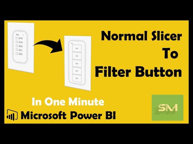 Make Filter Button In Microsoft Power BI