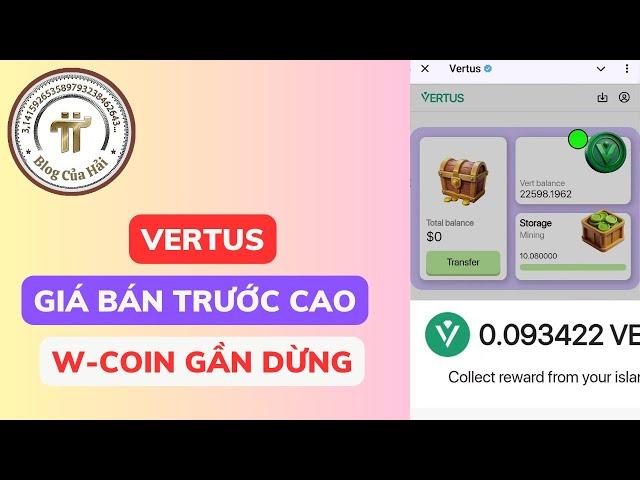 Vertus Bán Trước Giá 0.54$ - W-Coin Ngừng Phục Hồi Năng Lượng l Blog Của Hải