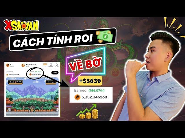 #5 Xsaiyan: Hướng dẫn cách tính Lợi Nhuận và Vốn đầu tư khi nào về Bờ của dự án Game Xsaiyan