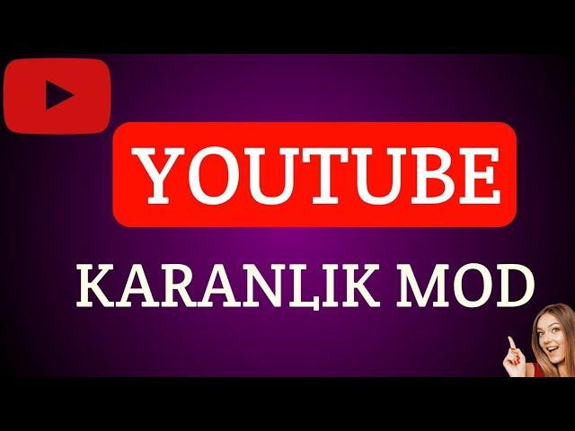 Android Youtube Uygulamasında Karanlık Mod Aktif Etme (Kesin Çözüm)