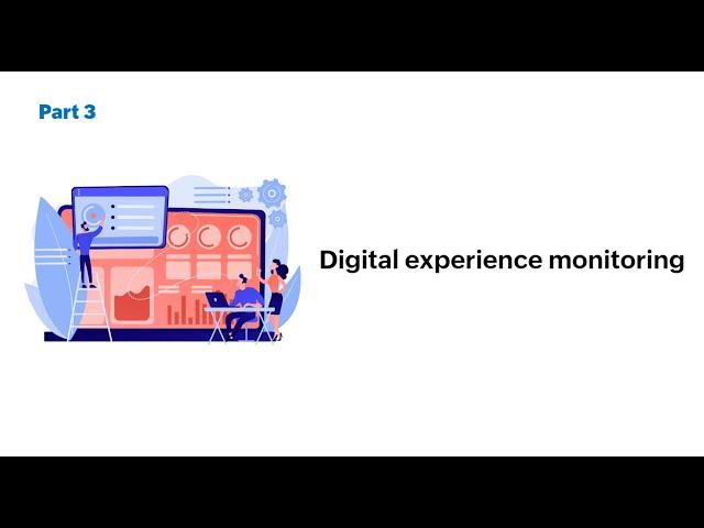 Digital experience monitoring