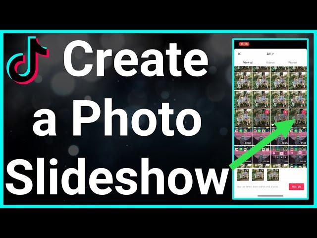 How To Create Photo Slideshow On TikTok