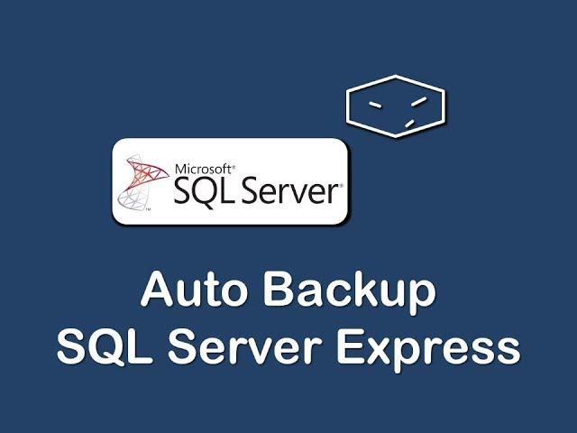 automatic backup an sql server express database