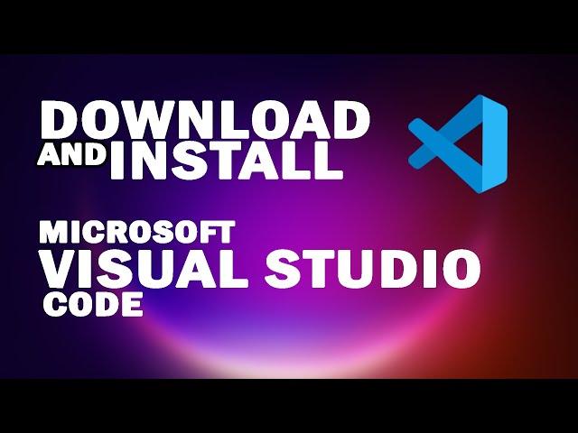 How To Download And Install Visual Studio Code in 2021 | Techwiz Hub