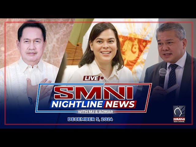 LIVE: SMNI Nightline News with MJ Mondejar & Admar Vilando | December 5, 2024 - Huwebes