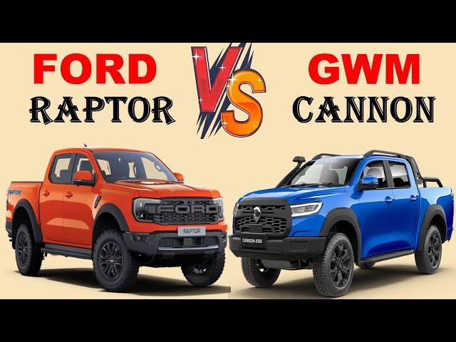 ALL NEW Ford RANGER RAPTOR Vs ALL NEW GWM Cannon XSR | Which one do you prefer ?