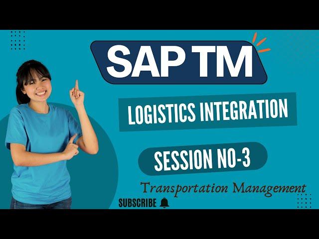 Logistics Integration in SAP TM(Transportation Management) Session no 3