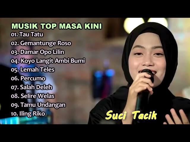 MUSIK TOP MASA KINI  | MUSIK TOP POPULER PILIHAN TERBARU LAGU POP REGGAE | FULL BEST SUCI TACIK