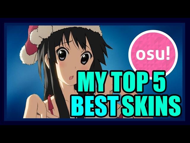 osu! MY Top 5 skins! Best skins for High AR, HD and more!