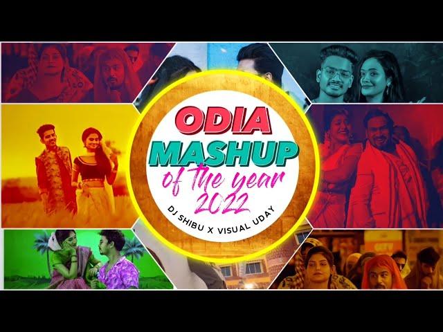 Odia Mashup Of The Year 2022 | Odia Mega Mashup | DJ Shibu | Odia Mashup 2023 | Visual Uday