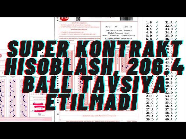 SUPER KONTRAKT HISOBLASH, 206.4 BALL BILAN TAVSIYA ETILMADI